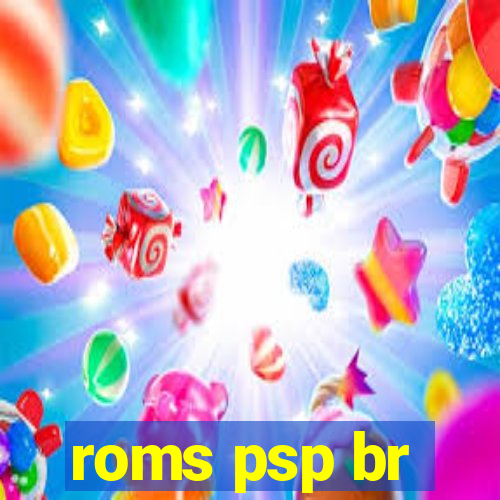 roms psp br